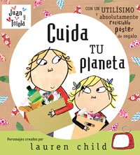 9788498670929: Cuida tu planeta-juan y tolola (Spanish Edition)