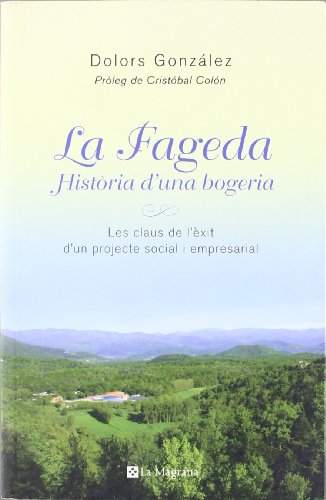 Beispielbild fr La Fageda : histria d'una hogeria (OTROS LA MAGRANA, Band 126) zum Verkauf von medimops