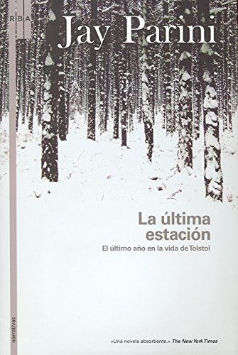 La ultima estacion (9788498671759) by Parini, Jay