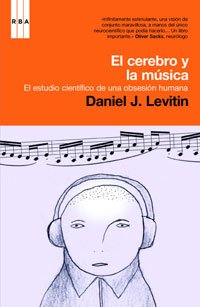 Imagen de archivo de livro tu cerebro y la musica el estudio cientifico de una obsesion daniel j levitin 2008 a la venta por LibreriaElcosteo