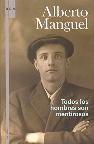Stock image for Todos los hombres mentirosos. for sale by Librera y Editorial Renacimiento, S.A.
