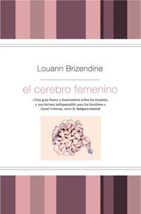 Beispielbild fr El cerebro femenino (NO FICCION, Band 227) zum Verkauf von medimops