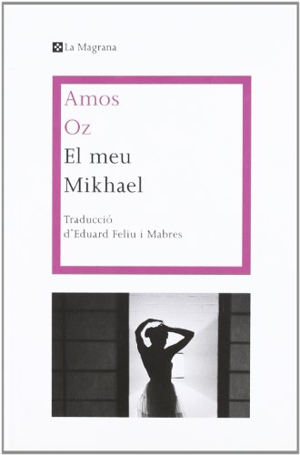 Imagen de archivo de EL MEU MIKHAEL a la venta por Zilis Select Books