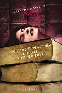 Beispielbild fr La Encuadernadora de Libros Prohibidos: 387 zum Verkauf von Hamelyn