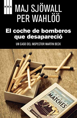 Imagen de archivo de El Coche De Bomberos Que Desapareci a la venta por RecicLibros