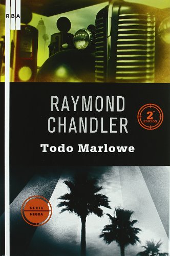 Todo marlowe. Edicion td (OMNIBUS) (Spanish Edition) (9788498677515) by Chandler, Raymond
