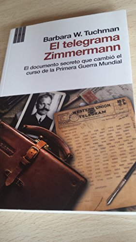 9788498677669: El telegrama Zimmermann: 248 (Ensayo y Biografa)