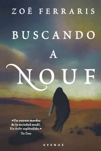 Imagen de archivo de Buscando a Nouf (Spanish Edition) a la venta por Discover Books
