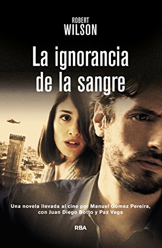 Stock image for LA IGNORANCIA DE LA SANGRE for sale by Zilis Select Books