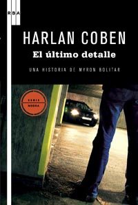 El Ãºltimo detalle: Myron Bolitar 6 (9788498678475) by Coben, Harlan