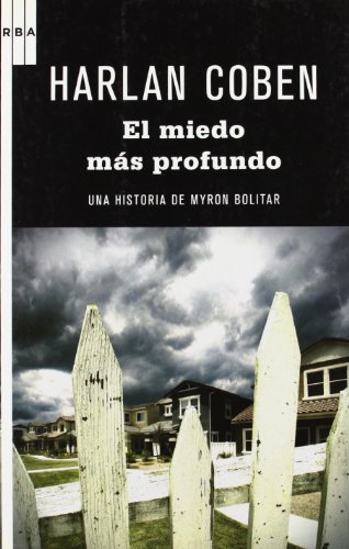 El miedo más profundo - Harlan Coben