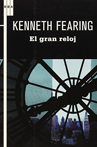 El gran reloj (9788498678840) by FEARING, KENNETH