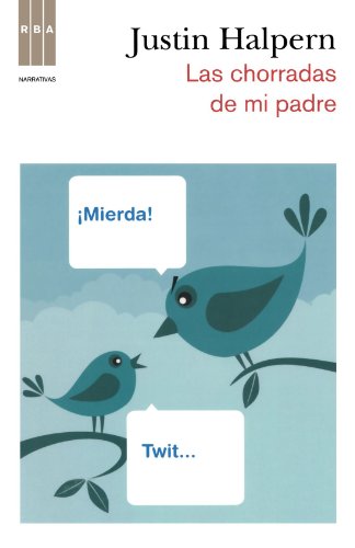 9788498678970: Las chorradas de mi padre (Spanish Edition)