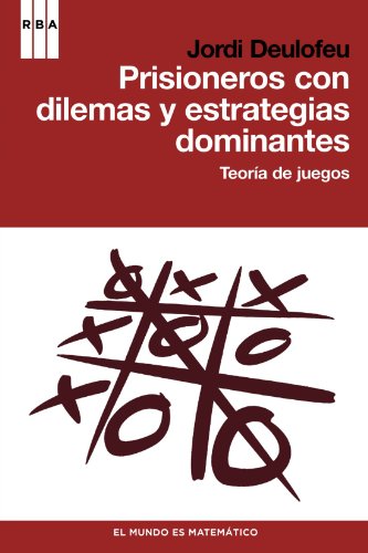Stock image for Prisioneros con dilemas y estrategias dominantes for sale by Librera Prez Galds