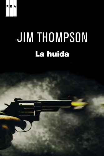 La huida (9788498679489) by Thompson, Jim