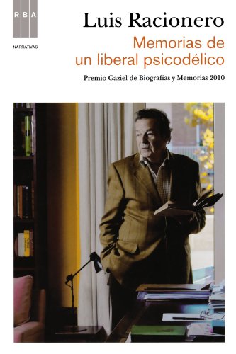 Imagen de archivo de MEMORIAS DE UN LIBERAL PSICODELICO a la venta por Iridium_Books