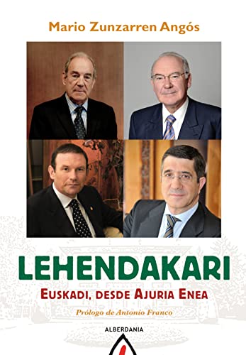 9788498682779: Lehendakari: Euskadi, desde Ajuria Enea: 65 (Alga)