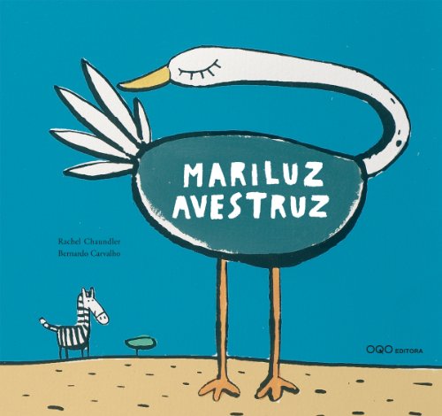 9788498710281: Mariluz Avestruz (coleccin O) (Portuguese Edition)