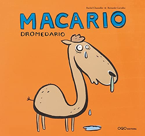 9788498710557: Macario Dromedario (coleccin O)