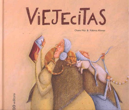 Imagen de archivo de Viejecitas (coleccin O) (Spanish EdiPita Villares, Maria Del Rosario a la venta por Iridium_Books