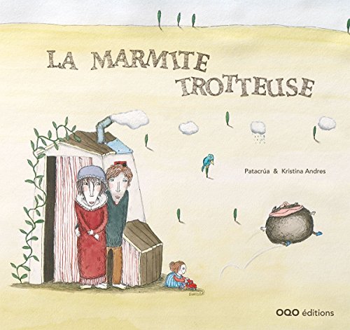 Beispielbild fr La marmite trotteuse zum Verkauf von Ammareal
