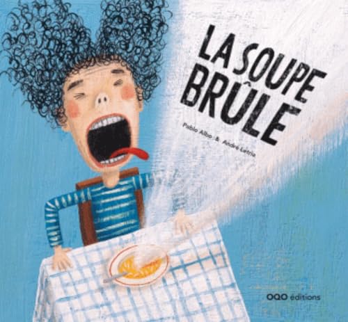 Beispielbild fr La soupe brle zum Verkauf von AG Library