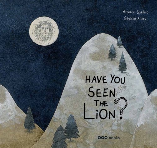 Beispielbild fr Have you seen the lion ? zum Verkauf von Ammareal