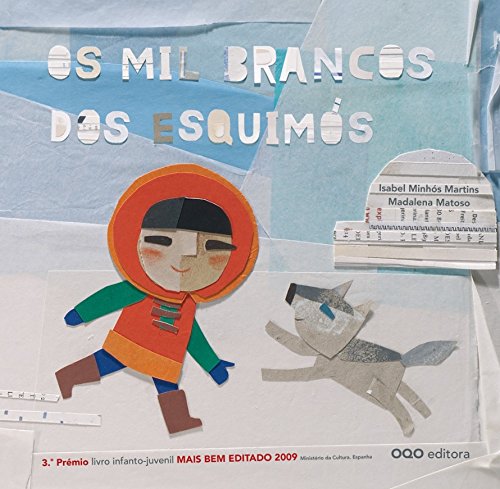 Stock image for Os Mil Brancos dos Esquims for sale by a Livraria + Mondolibro