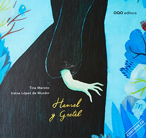 Stock image for Hansel y Gretel (coleccin O) (SpanisMejuto Rial, Eva Maria for sale by Iridium_Books