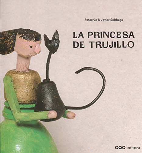 Beispielbild fr La princesa de Trujillo zum Verkauf von AG Library