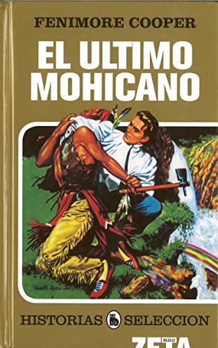 9788498720037: El Ultimo Mohicano (Historias Seleccion) (Spanish Edition)