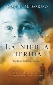 Beispielbild fr LA NIEBLA HERIDA (Spanish Edition) zum Verkauf von Books From California