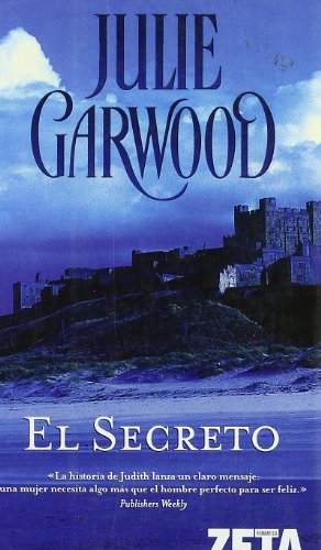 El secreto/ The Secret (Spanish Edition) (9788498720495) by Garwood, Julie