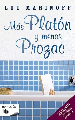 9788498720570: Ms Platn y menos Prozac (B DE BOLSILLO)