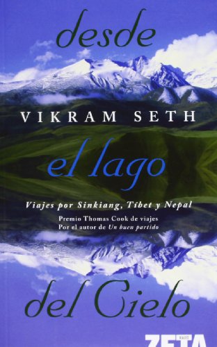 Imagen de archivo de Desde el lago del cielo viajes por sinkiang, tibet y nepal a la venta por Iridium_Books