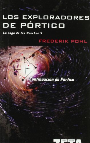 LOS EXPLORADORES DE PORTICO - FREDERICK POHL