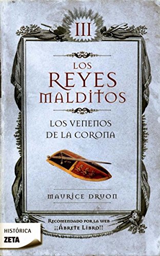 Stock image for Los venenos de la corona (Los Reyes Malditos 3) (B DE BOLSILLO) (Spanish Edition) for sale by ThriftBooks-Atlanta