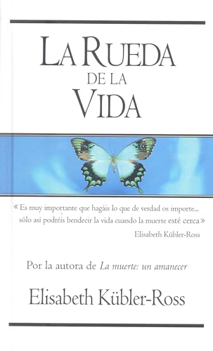 9788498721560: La rueda de la vida / The Wheel of Life (Spanish Edition)