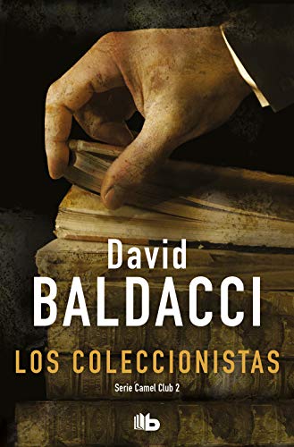 Beispielbild fr Los coleccionistas (Serie Camel Club 2) (Spanish Edition) zum Verkauf von Books From California