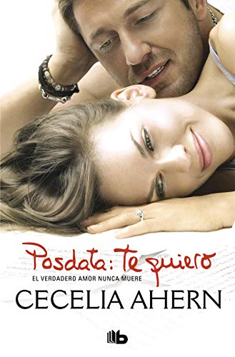 Stock image for Posdata: Te Quiero [Perfect Paperback] by Cecelia Ahern for sale by Iridium_Books