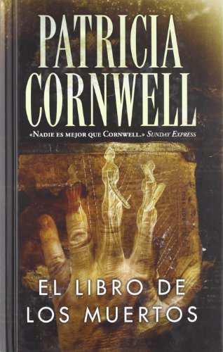 El libro de los muertos/ Book of the Dead - CORNWELL, PATRICIA