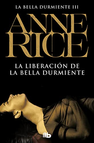 Beispielbild fr La Liberacion de la Bella Durmiente = The Liberation of Sleeping Beauty zum Verkauf von ThriftBooks-Atlanta