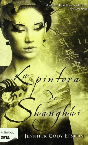 9788498722345: LA PINTORA DE SHANGAI (B DE BOLSILLO)