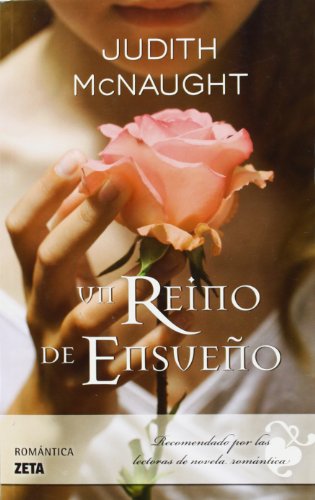 UN REINO DE ENSUEÃ‘O (9788498722468) by McNaught, Judith