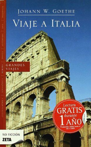 Viaje a Italia (Spanish Edition) (9788498722635) by Goethe, J. W.