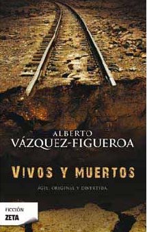 9788498722765: Vivos y muertos (Ficcin)