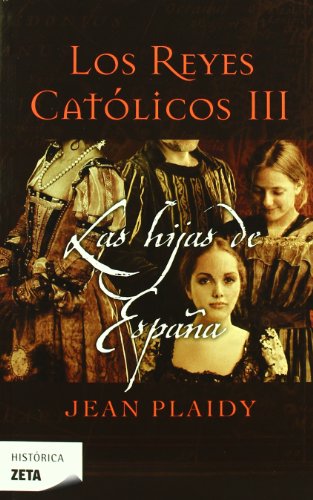 Imagen de archivo de los reyes catolicos iii las hijas de espana jean plady a la venta por LibreriaElcosteo