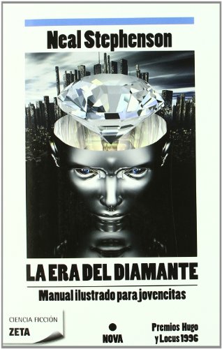 Beispielbild fr La era del diamante / The Diamond Age (B DE BOLSILLO) (Spanish Edition) zum Verkauf von dsmbooks