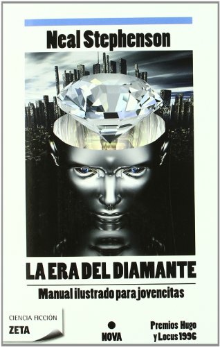 Stock image for La era del diamante / The Diamond Age (B DE BOLSILLO) (Spanish Edition) for sale by dsmbooks