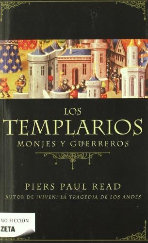 TEMPLARIOS:MONJES Y GUERREROS (BOLSILLO ZETA) - READ, PIERS PAUL